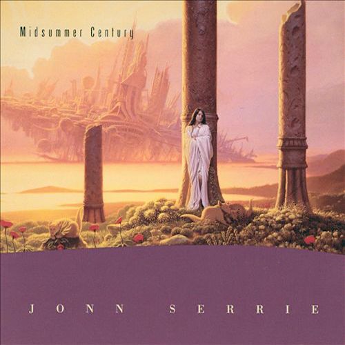 Midsummer Century - John Serrie
